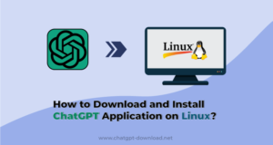 how-to-download-and-install-chatgpt-on-linux