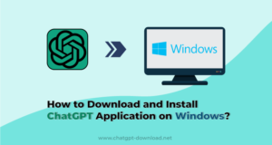 how to download and install chatgpt on windows